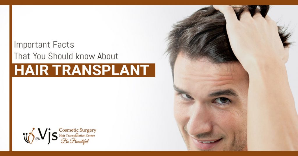 important facts that you should know about Hair Transplant
